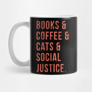 Books Coffee Cats Social Justice Feminist Mug